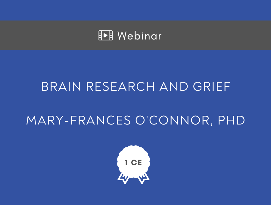 Brain Research and Grief – 1 CE Hour
