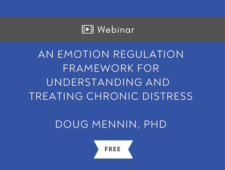 An emotion regulation framework for understanding and treating chronic distress – Free